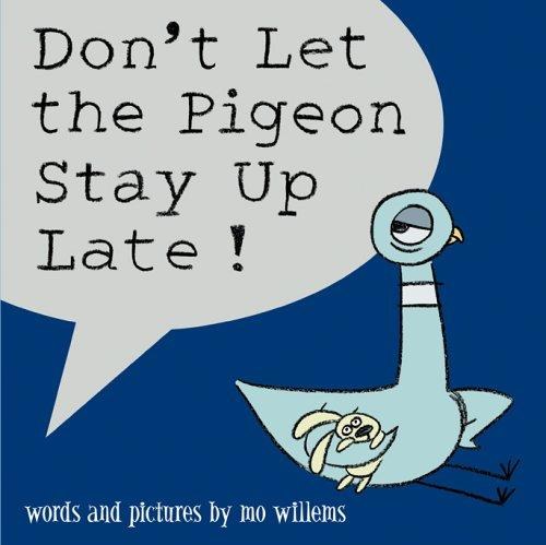 Cover of Don't Let the Pigeon Stay Up Late