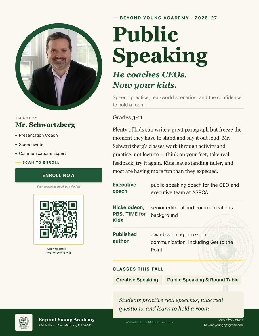 Mr. Schwartzberg — Public Speaking poster, Grade 3 through 11, Beyond Young Academy 2026-27